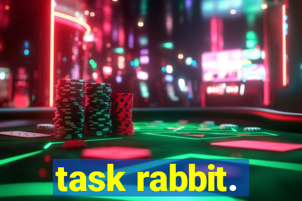 task rabbit.